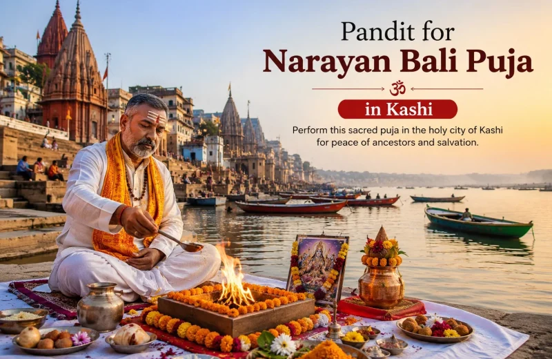 Pandit for Narayan Bali Puja in Varanasi